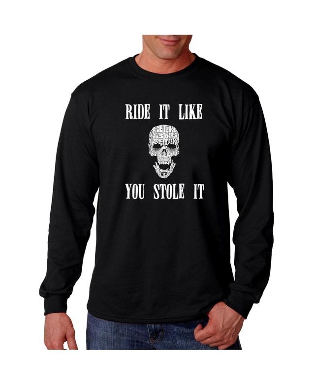 La Pop Art Mens Word Art Long Sleeve T-Shirt - Ride It Like You Stole It Product Image