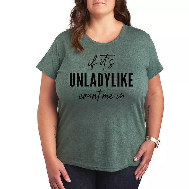 Plus If Its Unladylike Count Me In Graphic Tee, Womens Grey Green Product Image