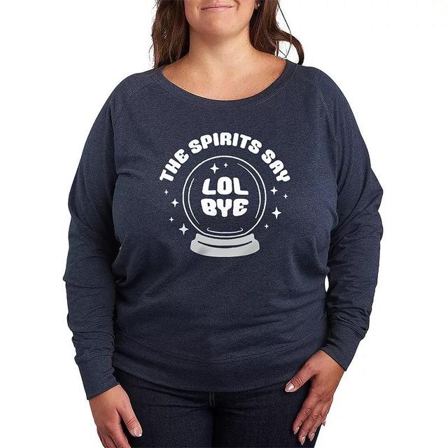 Plus Size Spirits Say LOL Bye Lightweight French Terry Sweatshirt, Womens Grey Blue Product Image