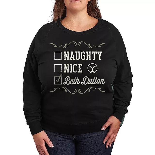 Plus Size Yellowstone Naughty Nice Beth Dutton Lightweight French Terry Sweatshirt, Womens Product Image