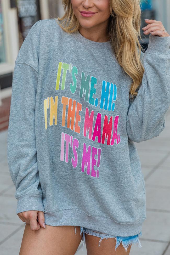 I'm The Mama Light Grey Oversized Graphic Sweatshirt Product Image