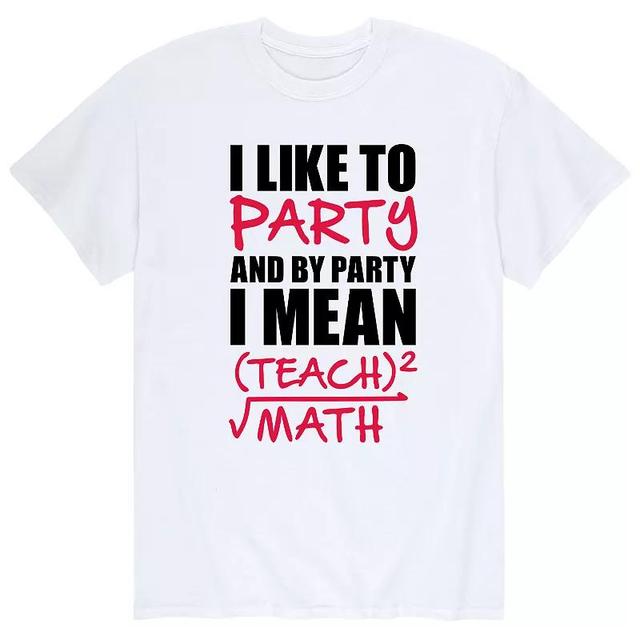 Mens I Party I Mean Teach Math Tee Product Image