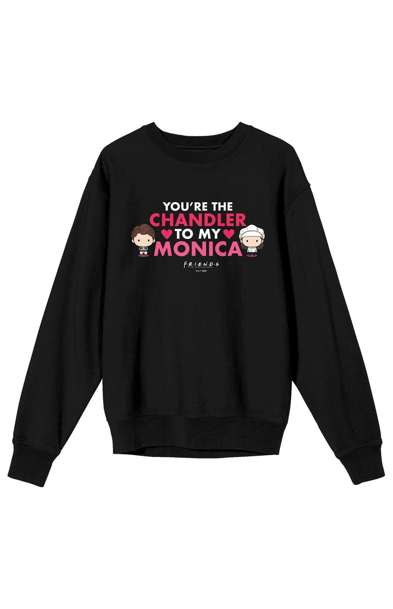 Women's Friends TV Chandler To My Monica Crew Neck Sweatshirt Product Image