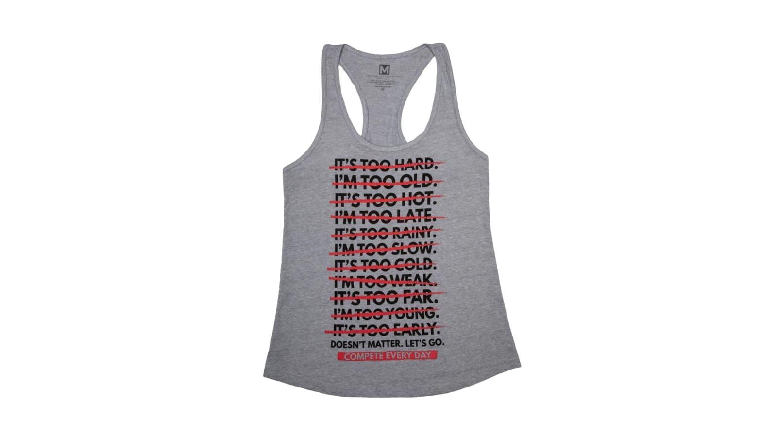 Compete Every Day Doesn't Matter Racerback Tank - Women's Product Image