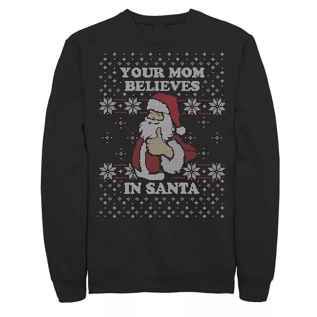 Mens Your Mom Believes In Santa Ugly Christmas Sweater Fleece Crewneck Sweatshirt Product Image