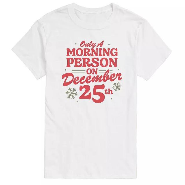 Big & Tall Only Morning Person December 25 Graphic Tee, Mens Product Image