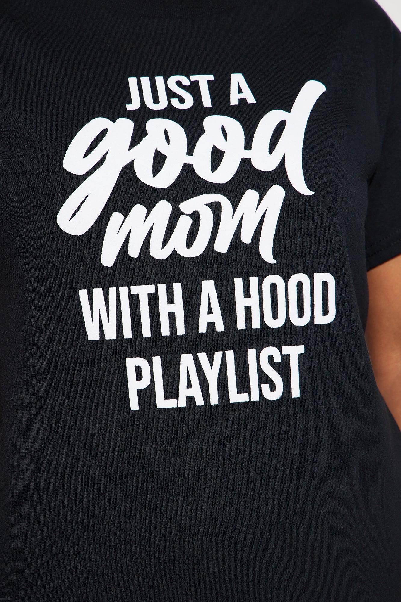 A Good Mom Hood Playlist Top - Black Product Image