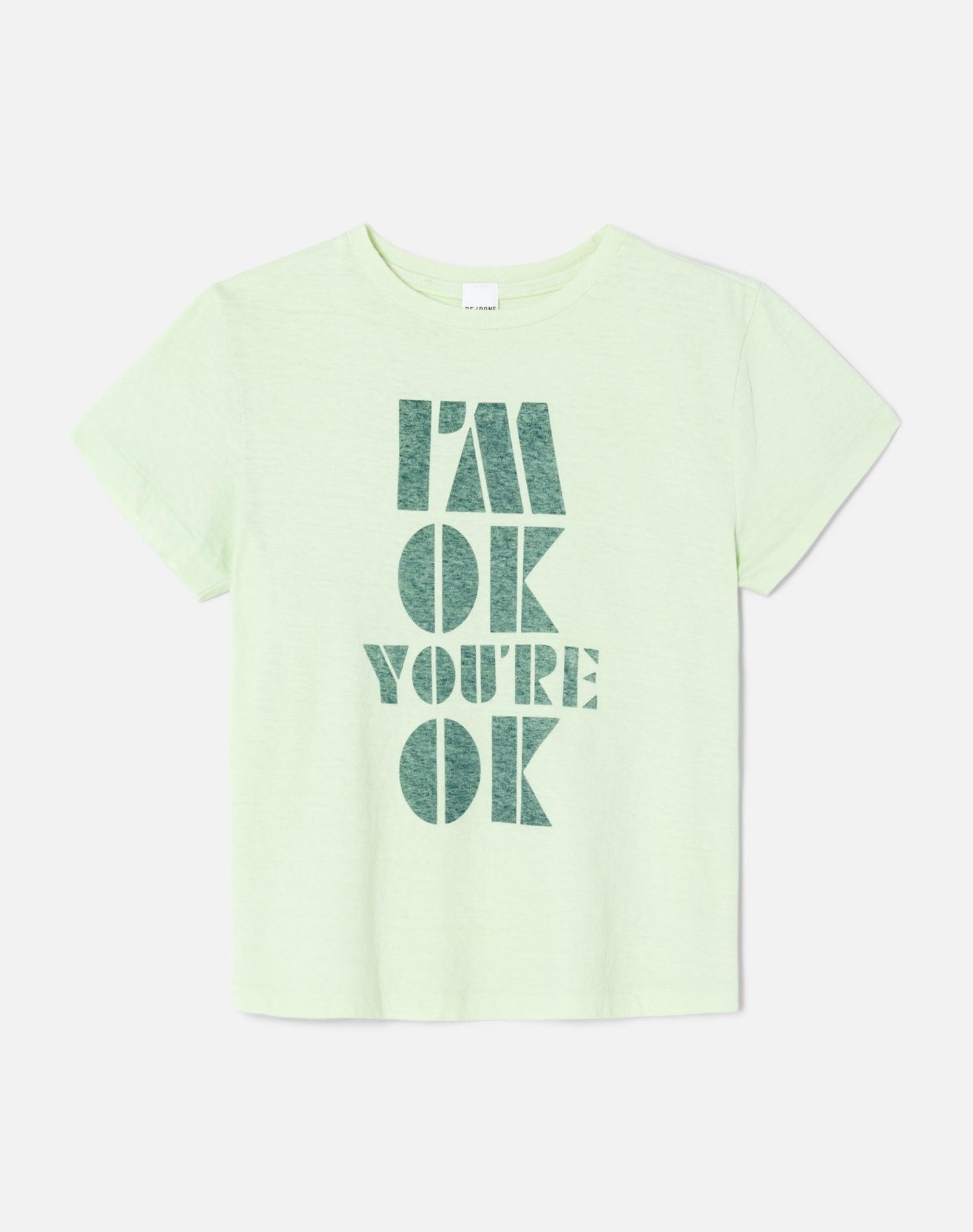 Classic "I'm OK" Tee - Pistachio Female Product Image