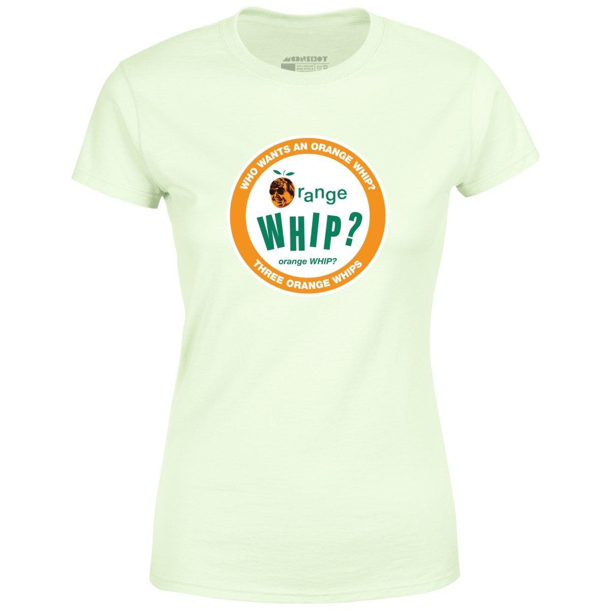 Three Orange Whips - Women's T-Shirt Female Product Image