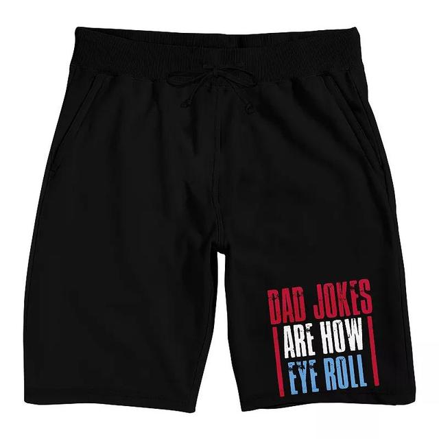 Mens Dad Jokes Are How Eye Roll Pajama Shorts Product Image