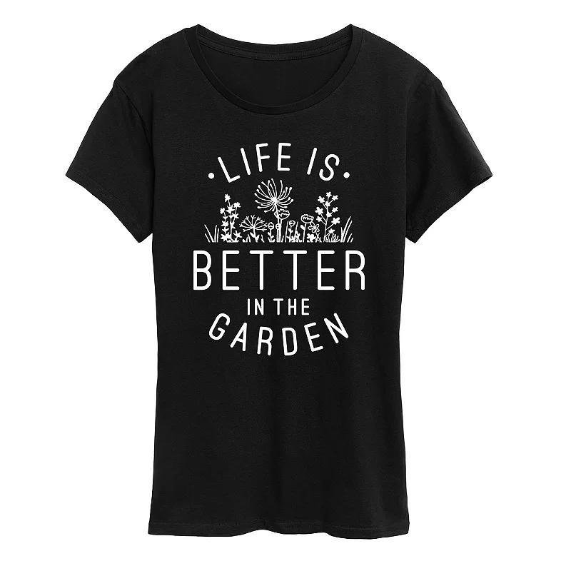 Womens Life Is Better In The Garden Graphic Tee Product Image