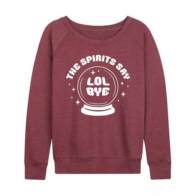 Womens Spirits Say LOL Bye Lightweight French Terry Sweatshirt Grey Dark Red Product Image