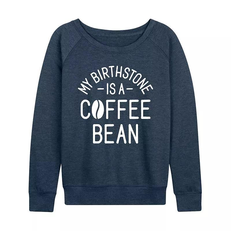 Womens My Birthstone Is A Coffee Bean Lightweight French Terry Sweatshirt, Girls Grey Indigo Product Image