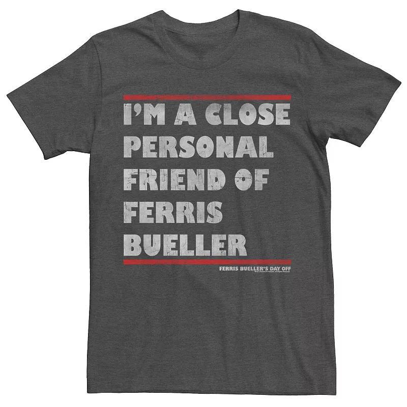 Mens Ferris Buellers Day Off Im A Close Personal Friend Tee Product Image