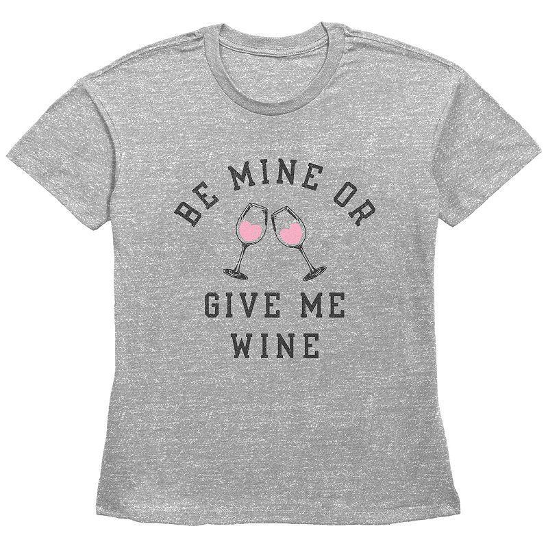 Womens Be Mine Or Give Me Wine Basic Fit Graphic Tee Grey Gray Product Image