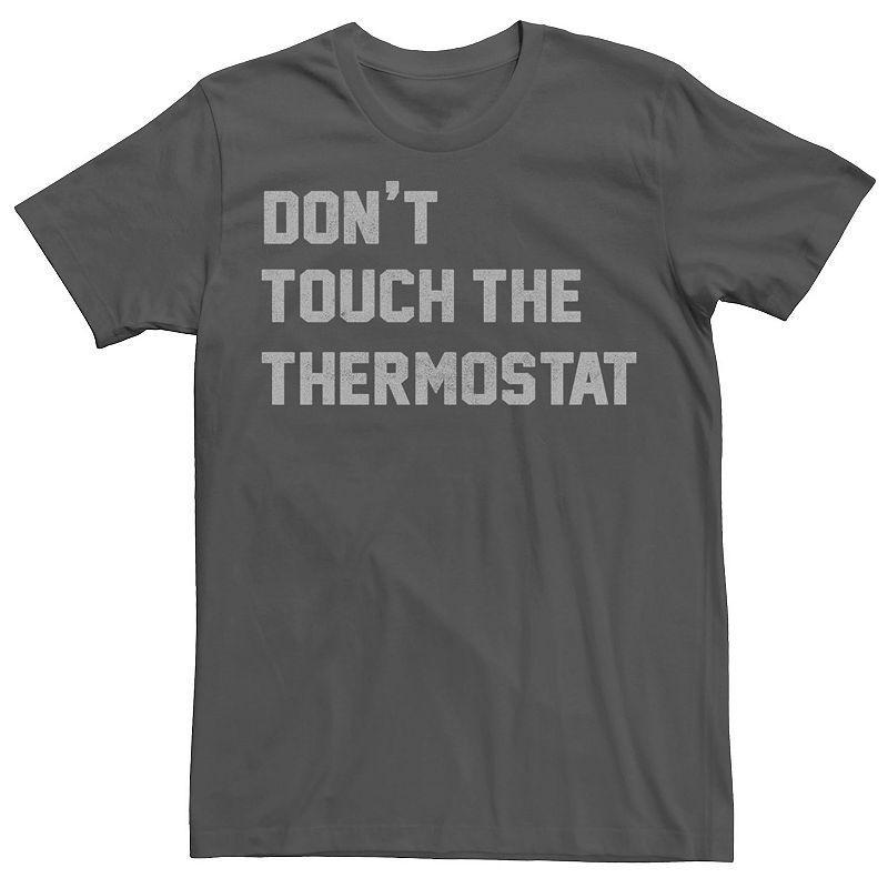 Mens Dont Touch The Thermostat Tee Grey Product Image