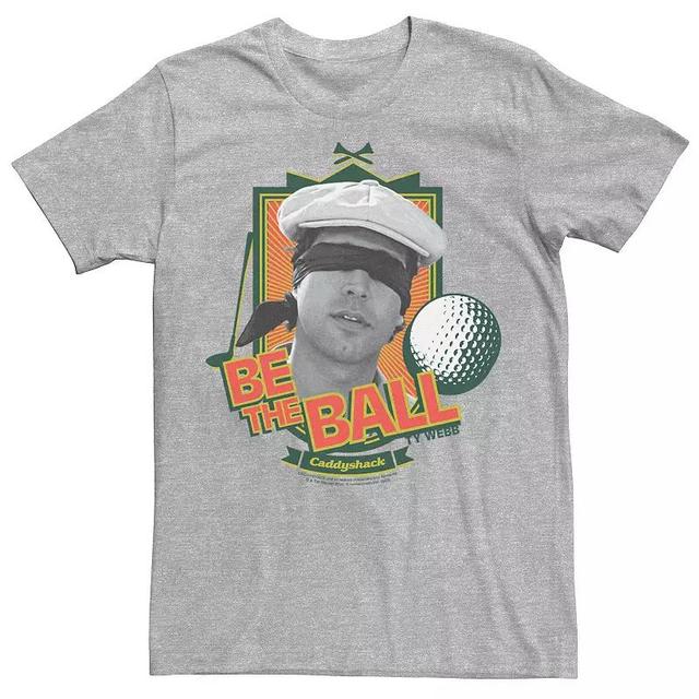 Mens Caddyshack Ty Webb Be The Ball Tee Athletic Grey Product Image