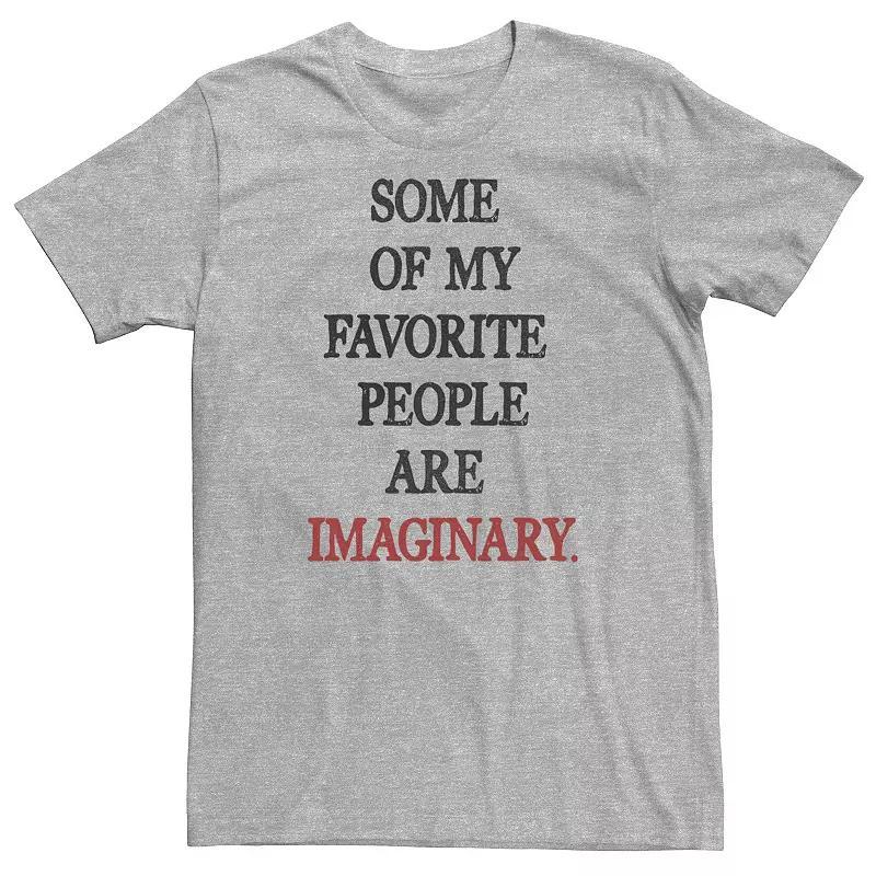 Big & Tall Some Of My Favorite People Are Imaginary Tee, Mens Athletic Grey Product Image