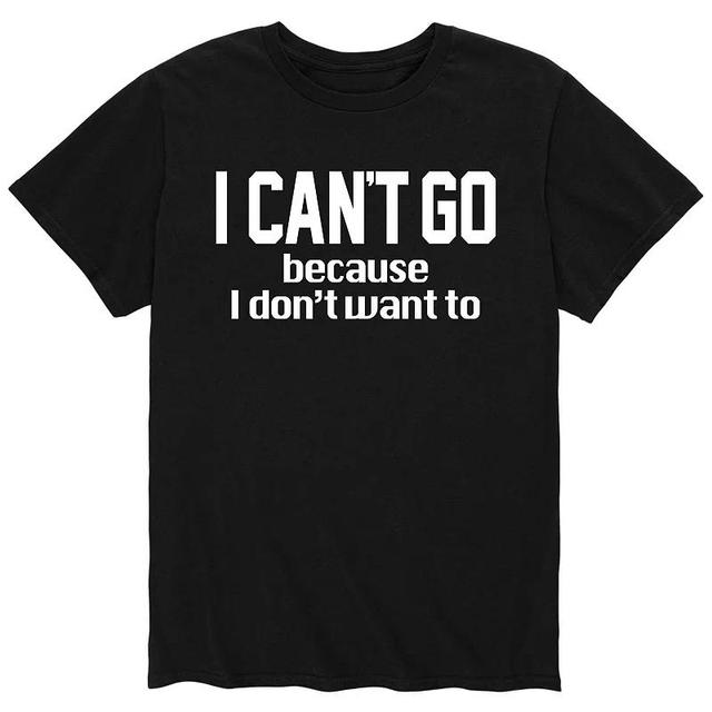 Mens I Cant Go Tee Product Image