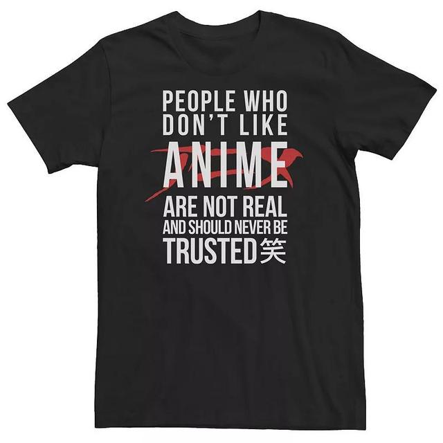 Big & Tall People Who Dont Like Anime Are Not Real Tee, Mens Product Image