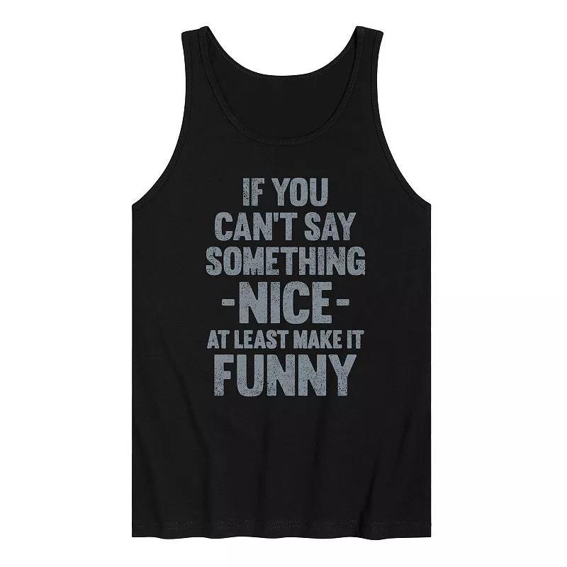 Mens Cant Say Something Nice Tank Top Product Image