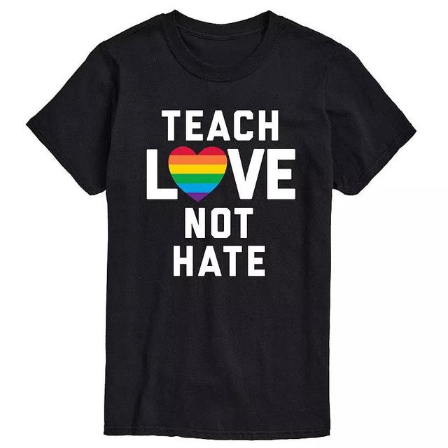 Big & Tall Teach Love Not Hate Tee, Mens Product Image