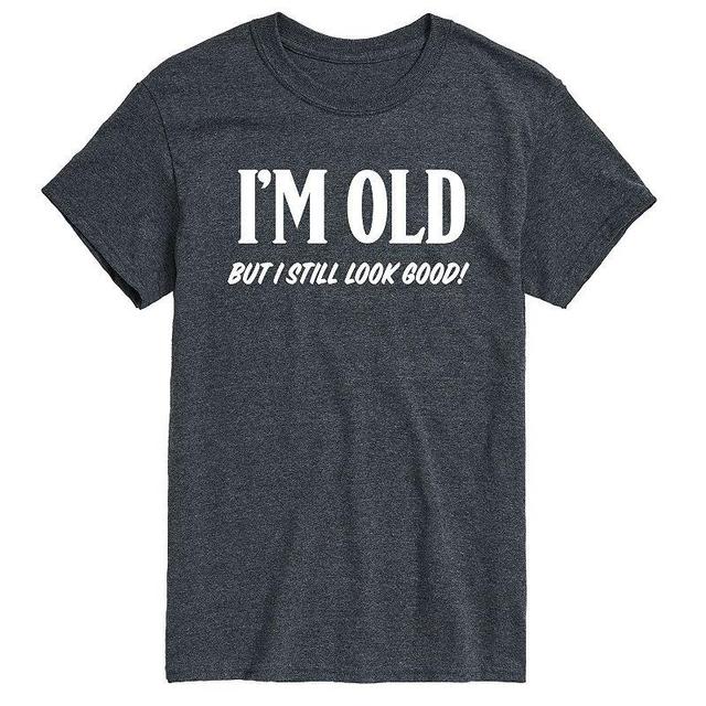 Mens Im Old Still Look Good Tee Product Image