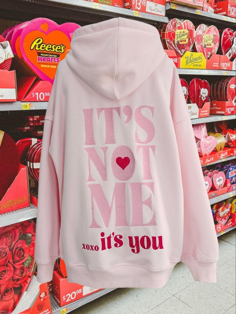 It's Not Me It's You Embroider Hoodie Girls Product Image