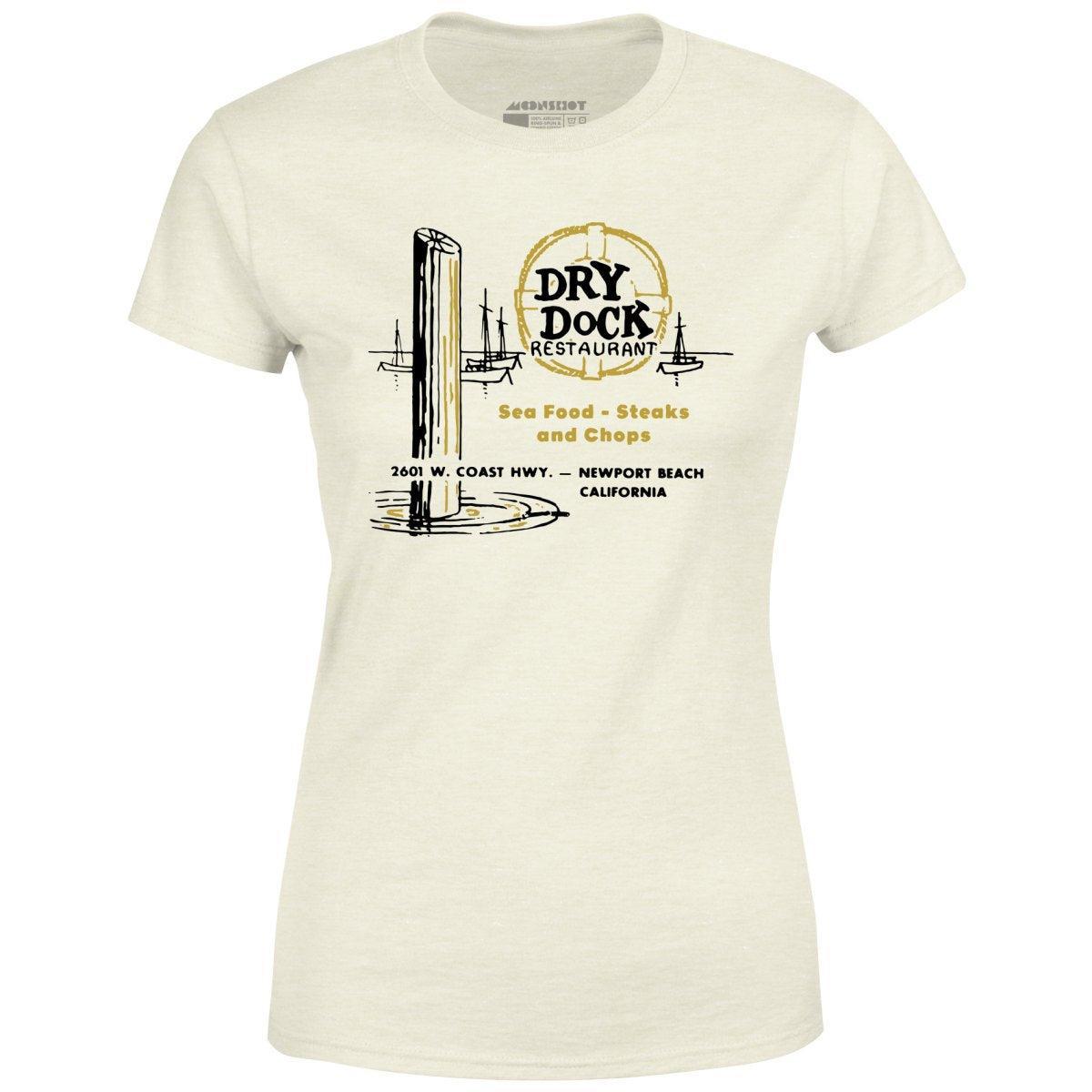 Dry Dock - Newport Beach, CA - Vintage Restaurant - Women's T-Shirt Female Product Image