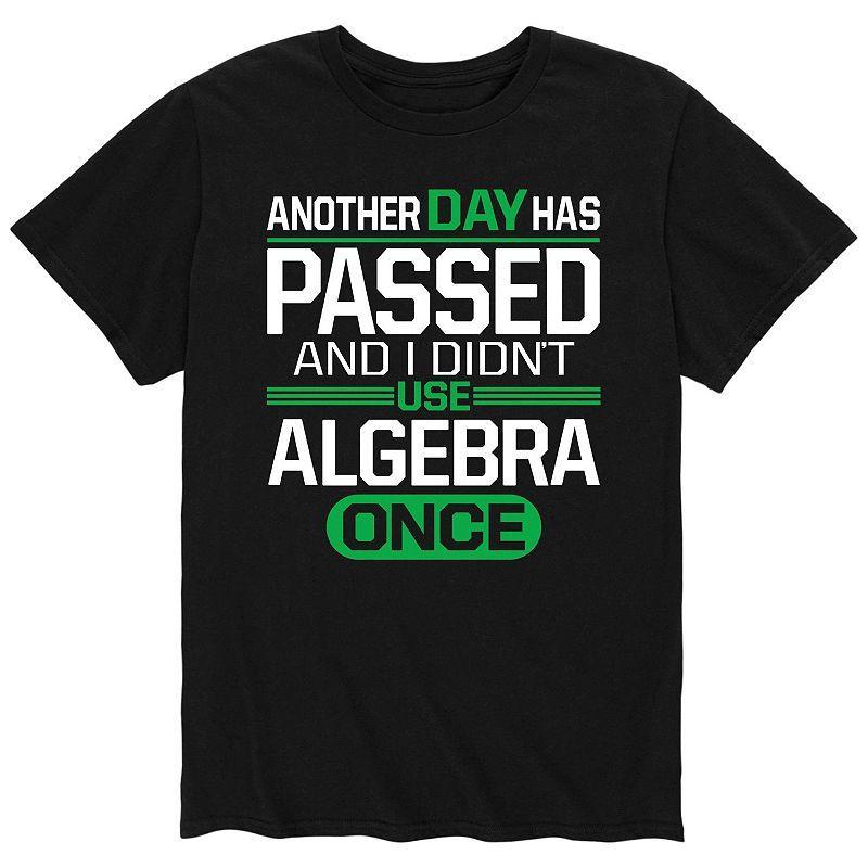 Mens Another Day Didnt Use Algebra Tee Product Image