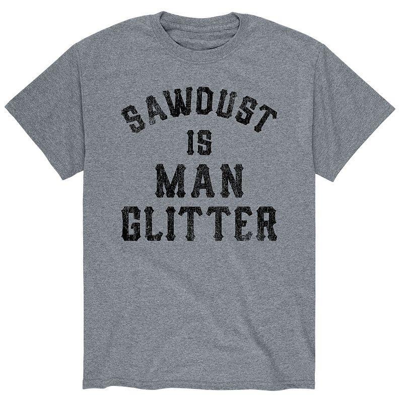 Mens Sawdust Is Man Glitter Tee Product Image