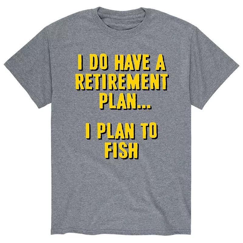 Mens Have Retirement Plan Tee Product Image