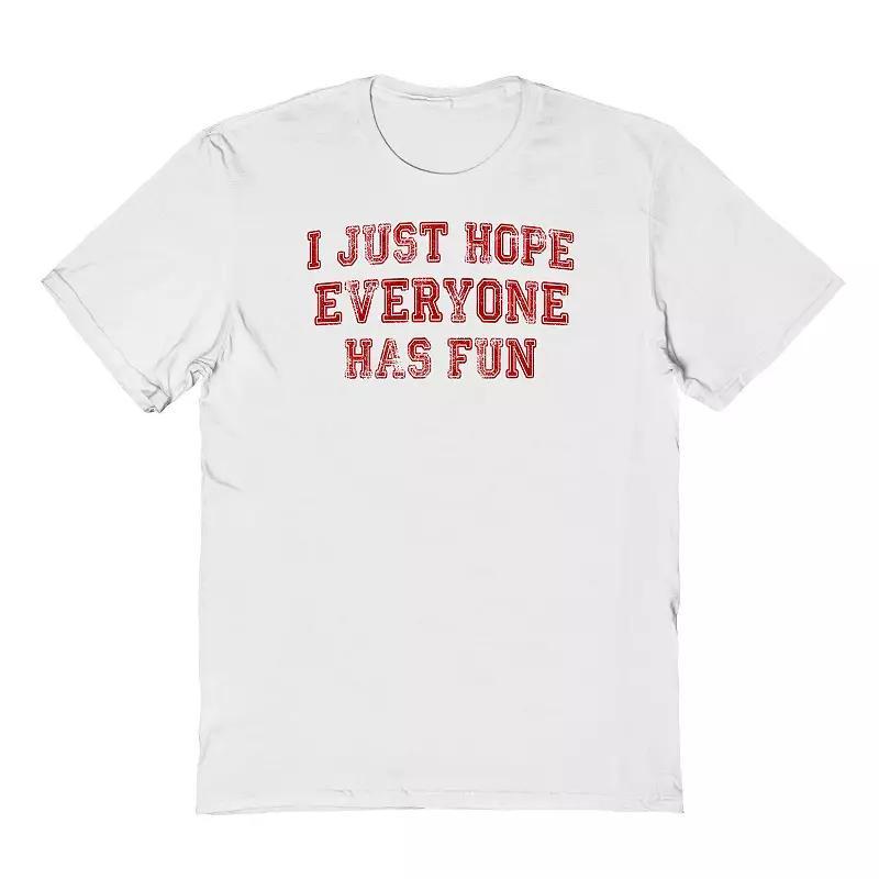 Mens Hope Everyone Has Fun Graphic T-shirt Product Image