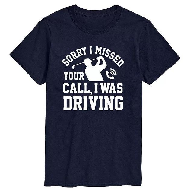 Mens Sorry Missed Call Driving Golf Graphic Tee Product Image