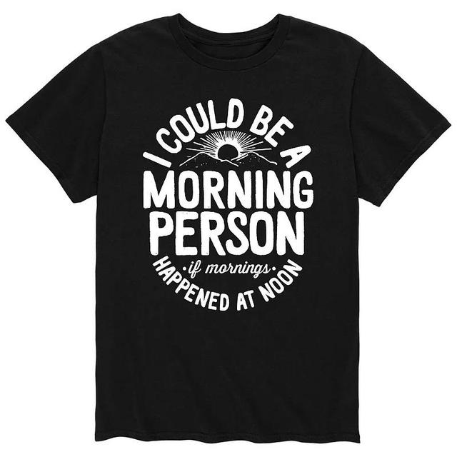 Mens I Could Be A Morning Person Tee Product Image