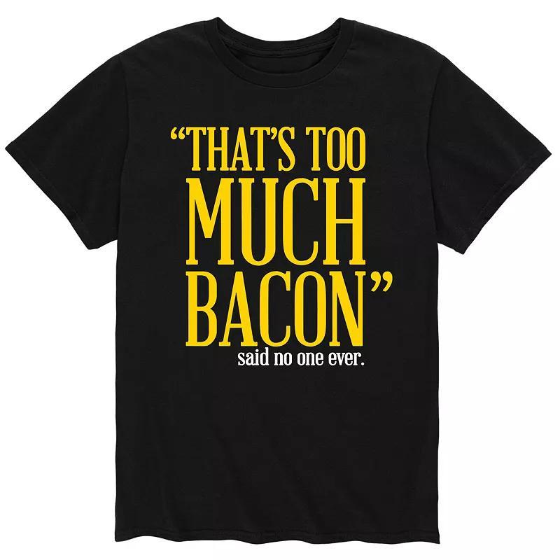 Mens Too Much Bacon Said No One Tee Product Image