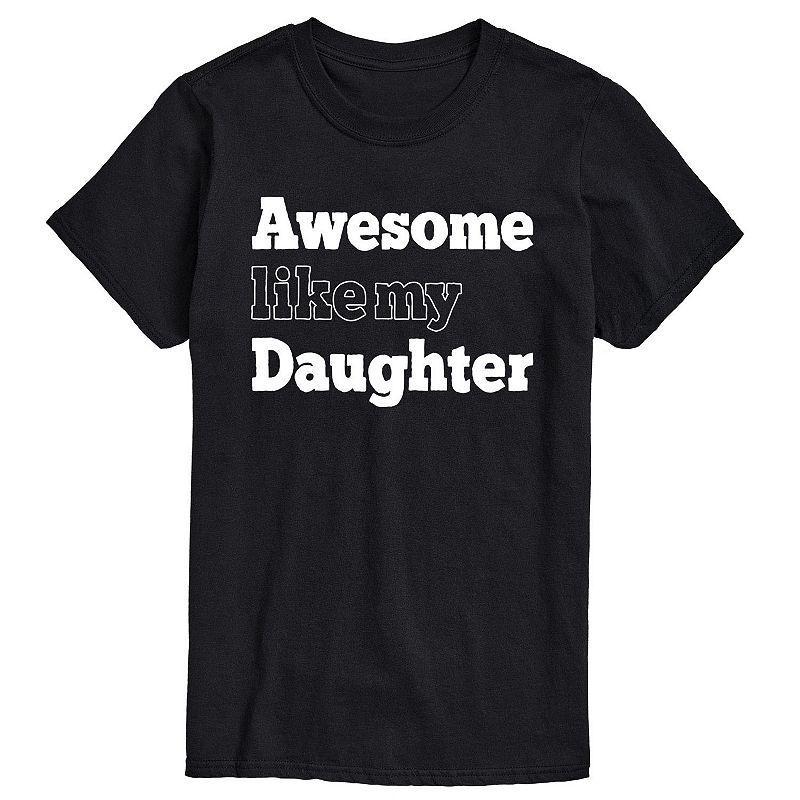 Big & Tall Awesome like my Daughter Tee, Mens Product Image