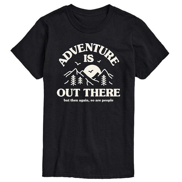 Mens Adventure Is Out There So Are People Graphic Tee Product Image