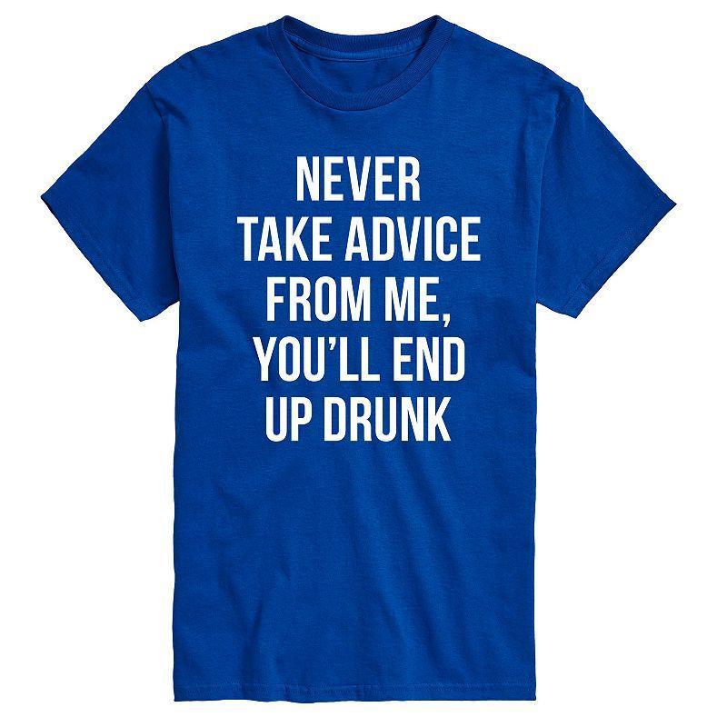 Big & Tall Never Take Advice From Me Drunk Graphic Tee, Mens Product Image