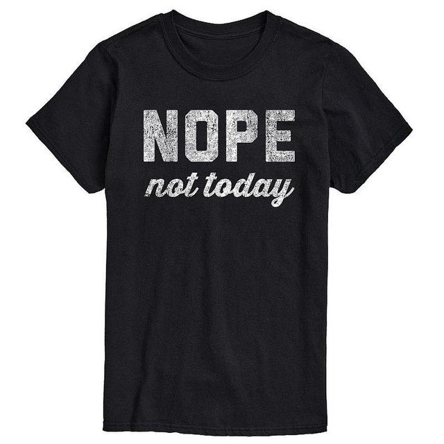 Big & Tall Nope Not Today Tee, Mens Product Image