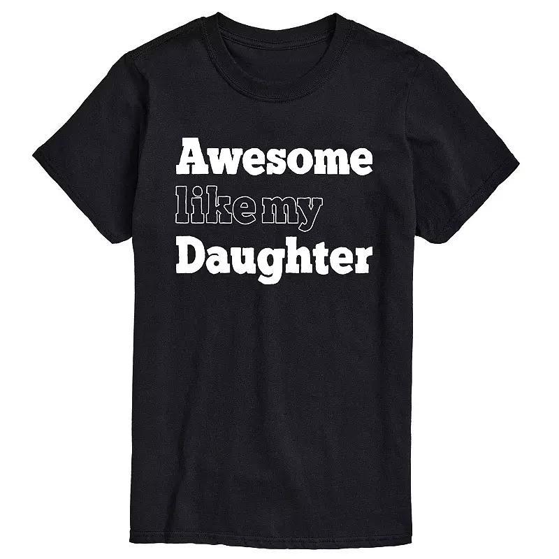 Mens Awesome Like Daughter Tee Product Image