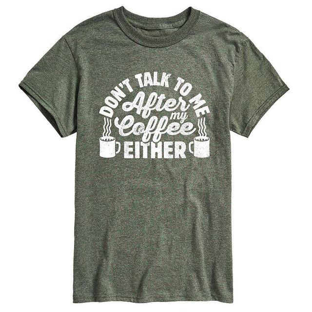 Mens Dont Talk To Me Coffee Tee Product Image