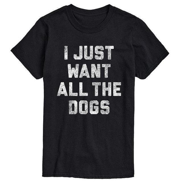 Mens I Just Want All The Dogs Tee Product Image