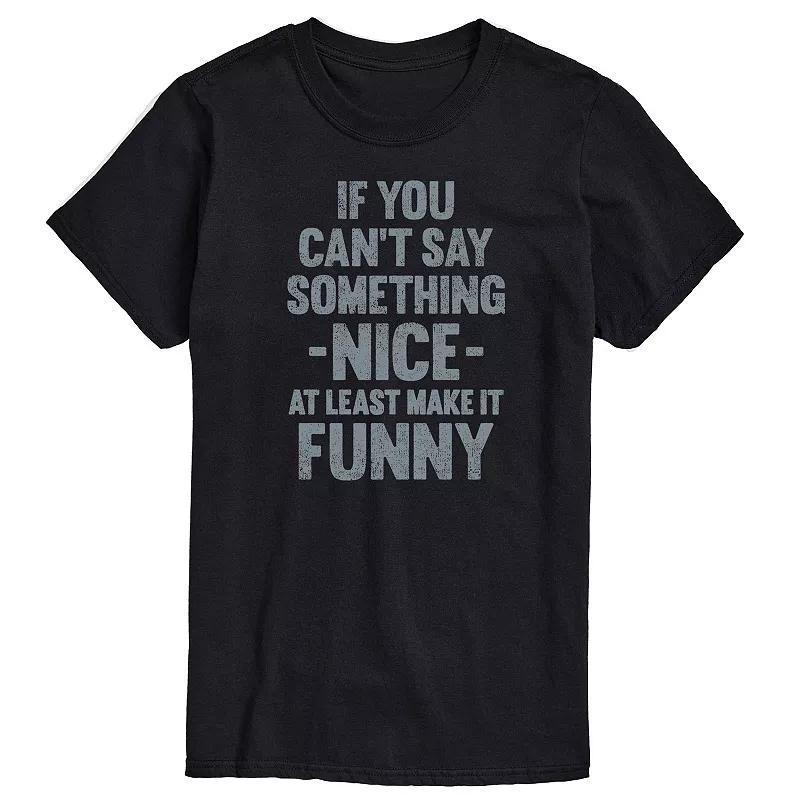 Big & Tall If You Cant Say Something Nice Graphic Tee, Mens Black Product Image