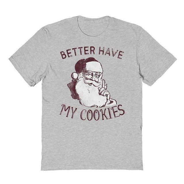 Mens Better Have My Cookies Graphic Tee, Womens Product Image