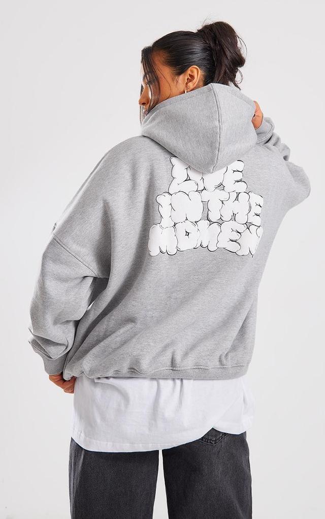 Grey Marl Live In The Moment Printed Oversized Hoodie Product Image