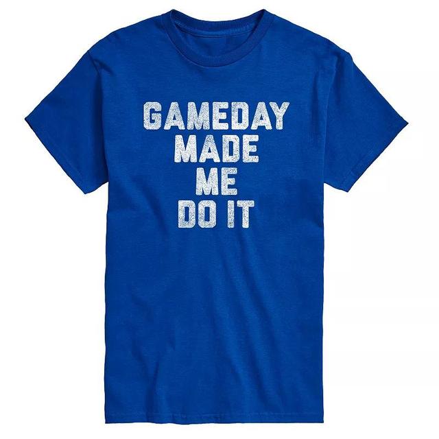 Big & Tall Gameday Made Me Do It Tee, Mens Product Image