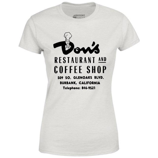 Don's Restaurant & Coffee Shop - Burbank, CA - Vintage Restaurant - Women's T-Shirt Female Product Image