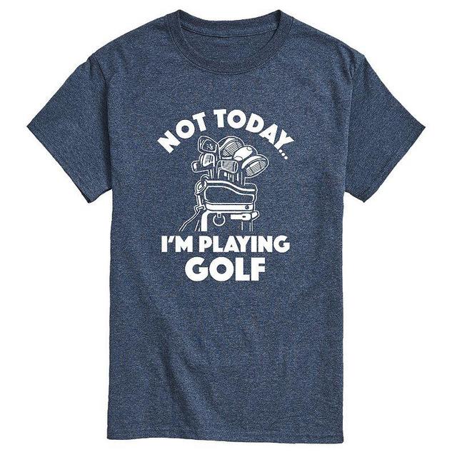 Instant Message Mens Mens Tee Shirts HEATHER Blue Not Today Im Playing Golf Tee - Men Product Image