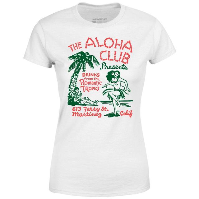 The Aloha Club - Martinez, CA - Vintage Tiki Bar - Women's T-Shirt Female Product Image